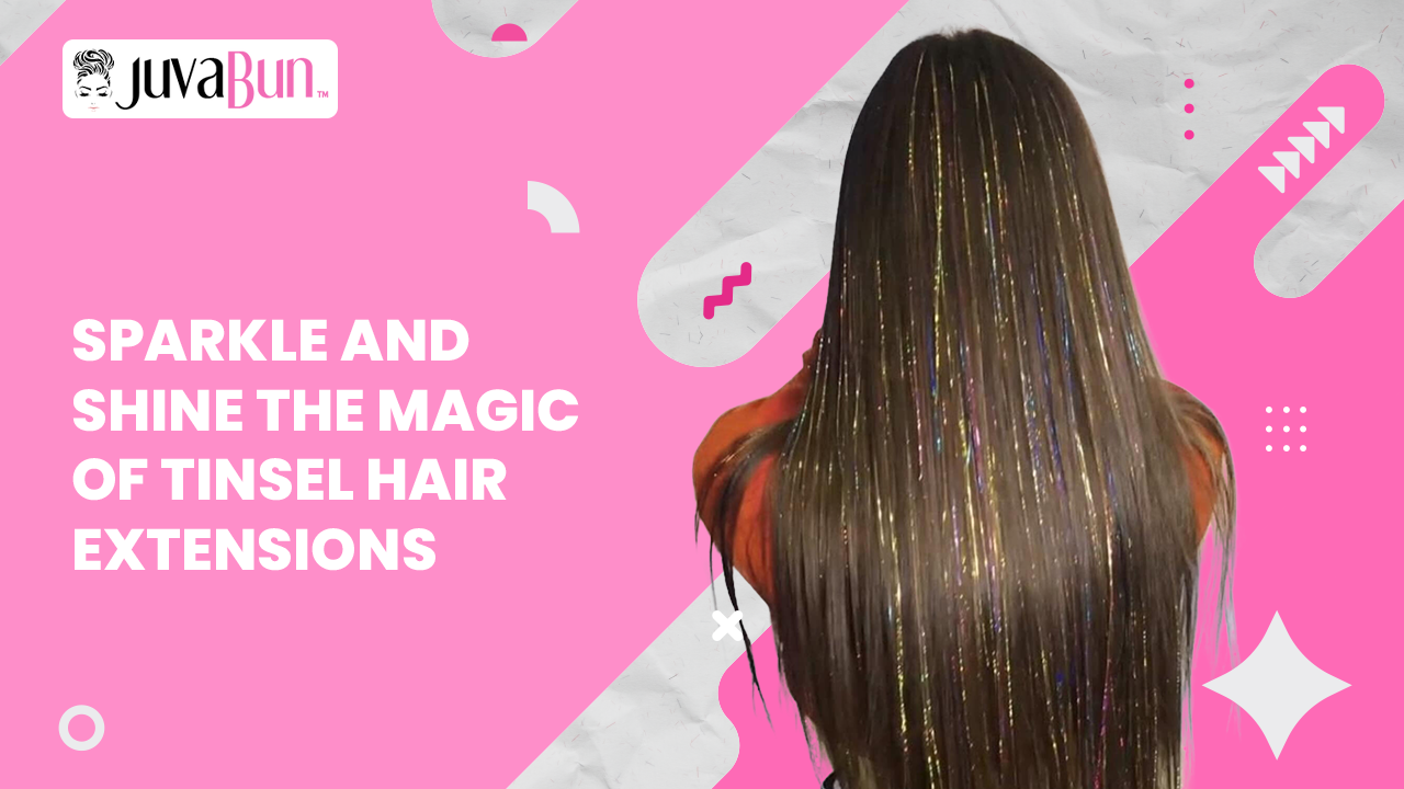 Sparkle And Shine The Magic Of Tinsel Hair Extensions JuvaBun   Sparkle And Shine The Magic Of Tinsel Hair Extensions 